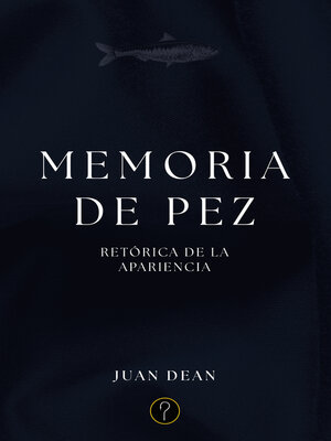 cover image of Memoria de pez